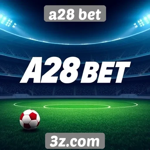 Promoções e bônus oferecidos pela A28 Bet